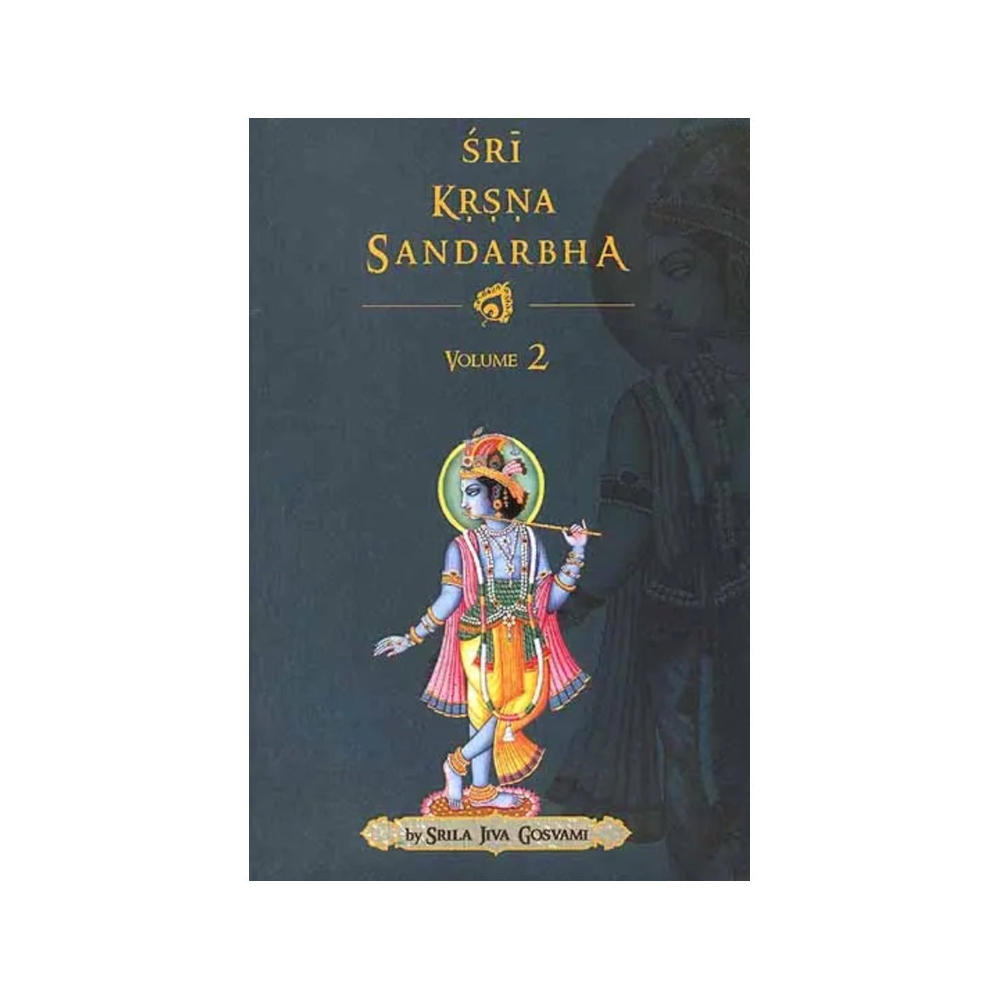 Sri Krsna Sandarbha (Volume  Ii) - Totally Indian