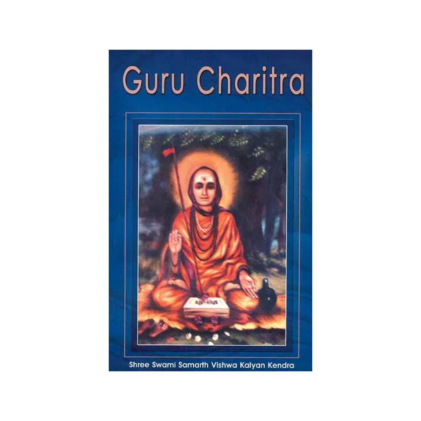 Guru Charitra - Totally Indian