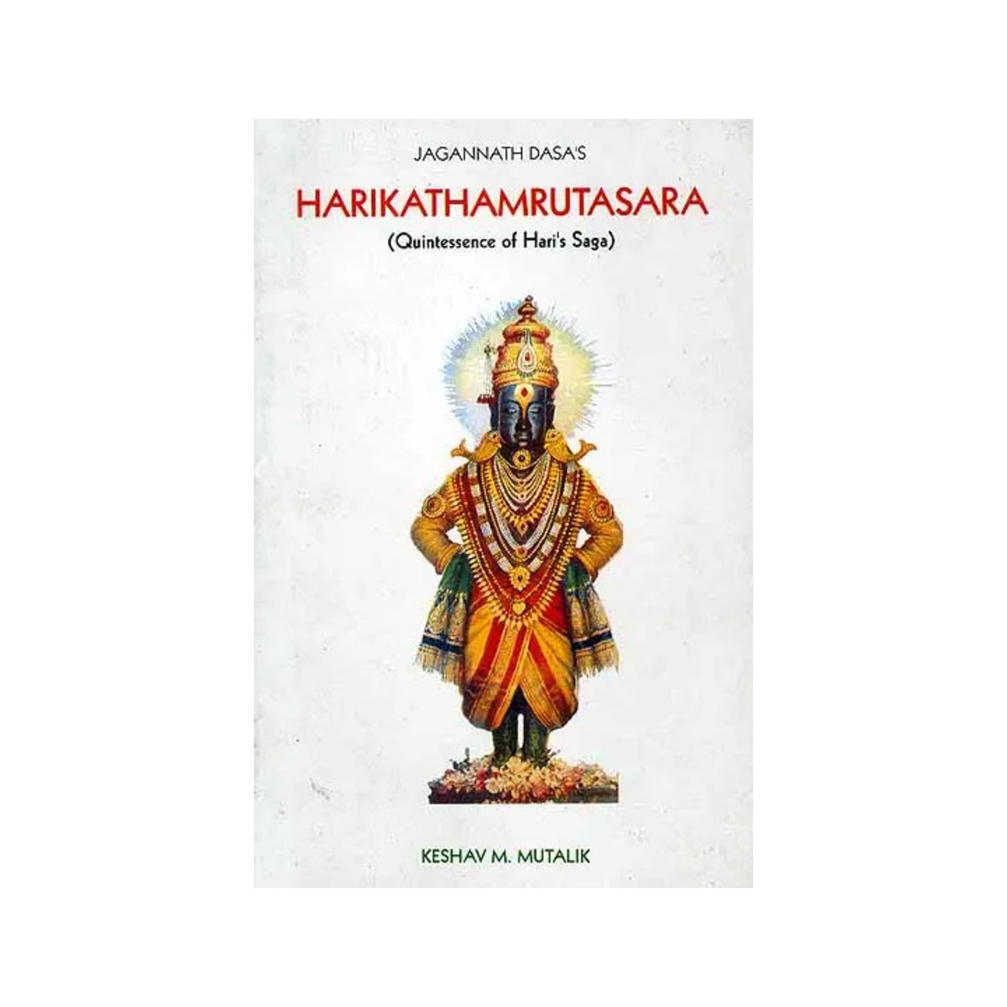 Jagannath Dasa's Harikathamrutasara (Quintessence Of Hari's Saga) (An Old And Rare Book) - Totally Indian