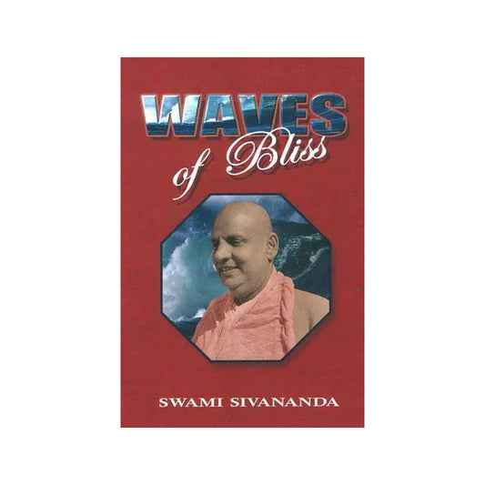 Waves Of Bliss - Totally Indian