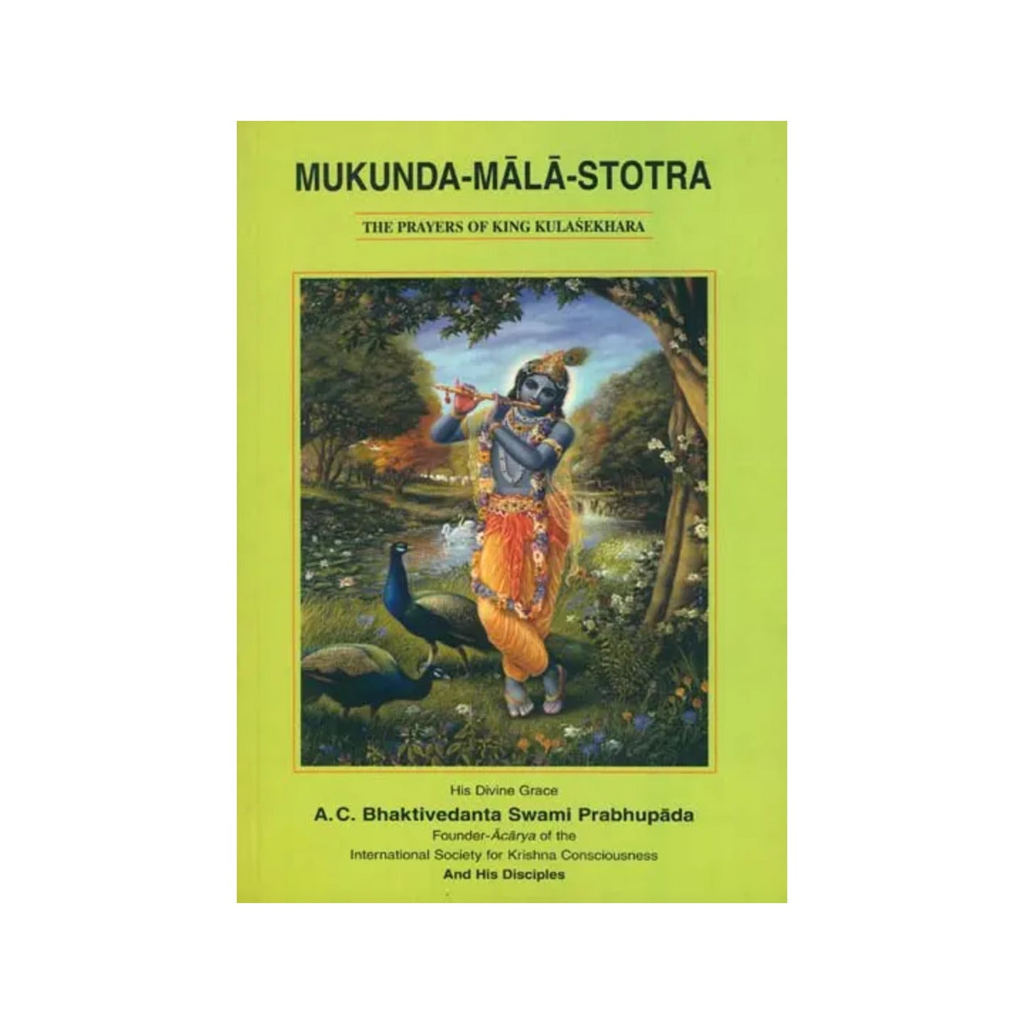 Mukunda-mala-stotra (The Prayers Of King Kulasekhara) (Sanskrit Text, Transliteration, Word-to-word Meaning, Translation And Detailed Explanation) - Totally Indian