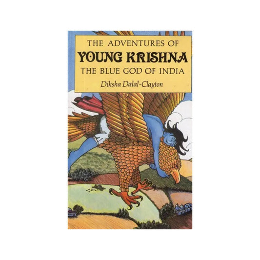 The Adventures Of Young Krishna (The Blue God Of India) - Totally Indian