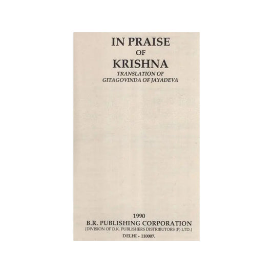 In Praise Of Krishna: Translation Of Gitagovinda Of Jayadeva (An Old And Rare Book) - Totally Indian