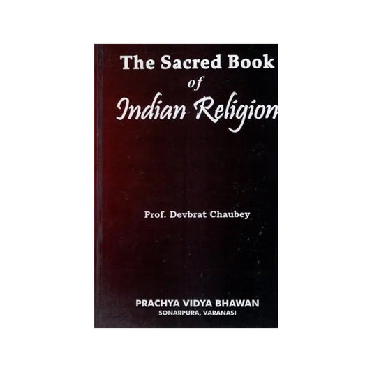 The Sacred Book Of Indian Religion - Totally Indian