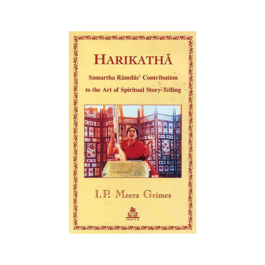 Harikatha Samartha Ramdas' Contribution To The Art Of Spiritual Story-telling - Totally Indian