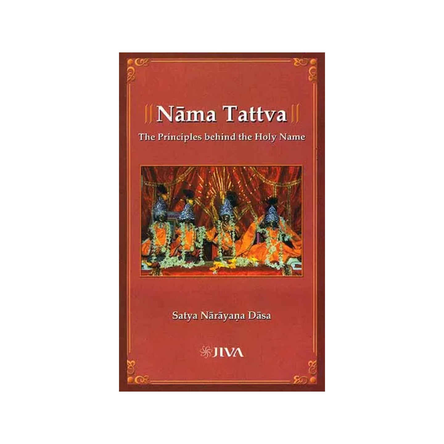 Nama Tattva The Principles Behind The Holy Name - Totally Indian