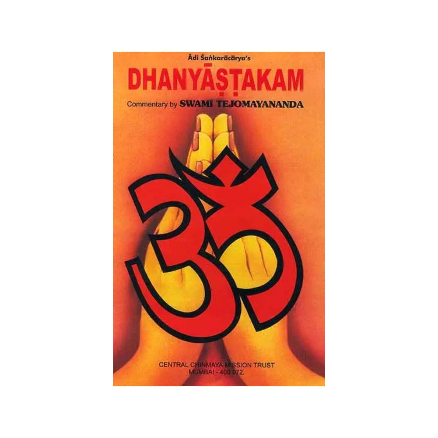 Adi Sankaracarya' S Dhanyastakam - Totally Indian