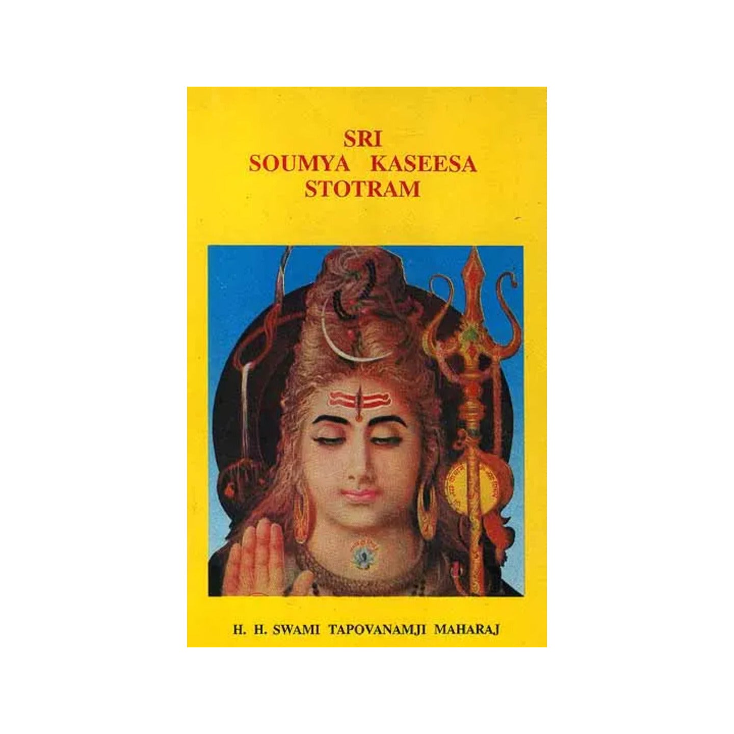 Sri Soumya Kaseesa Stotram - Totally Indian