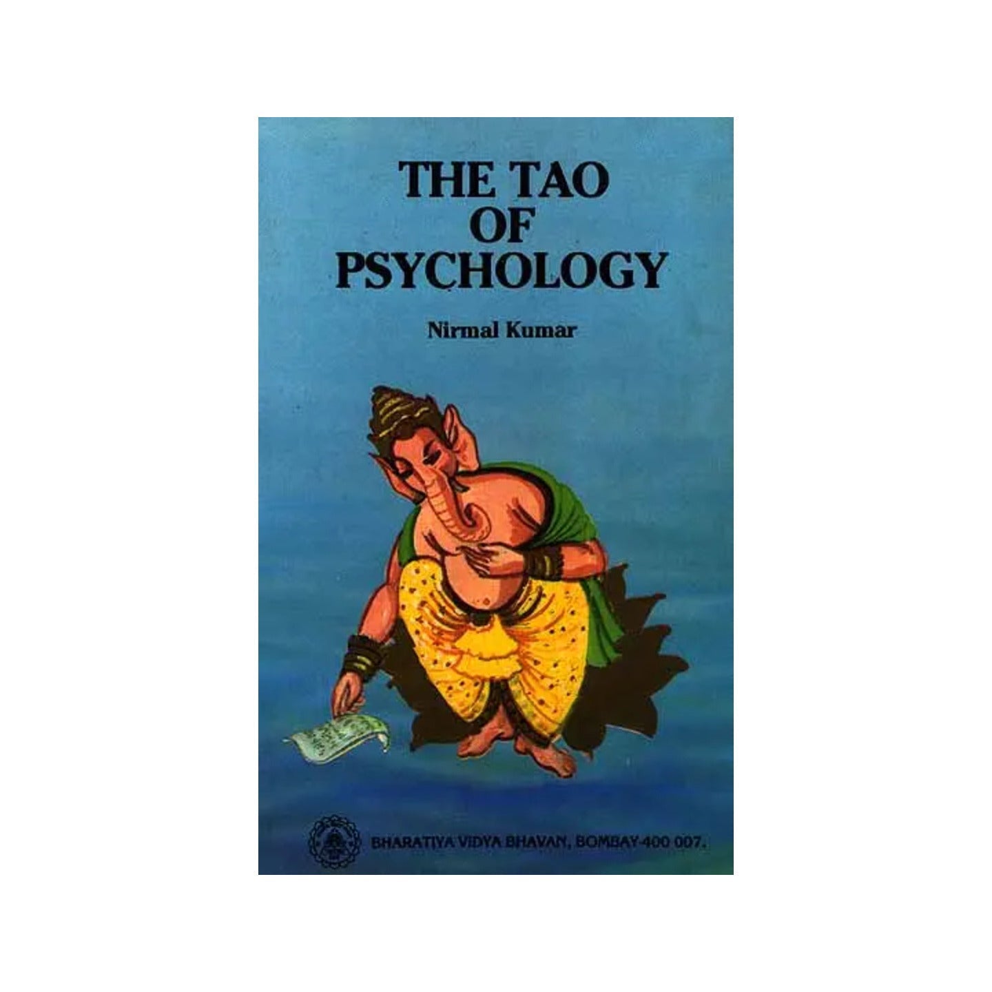 The Tao Of Psychology - Totally Indian