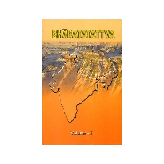 Bharatatattva (Course In Indology) A Study Guide: Volume 1) - Totally Indian