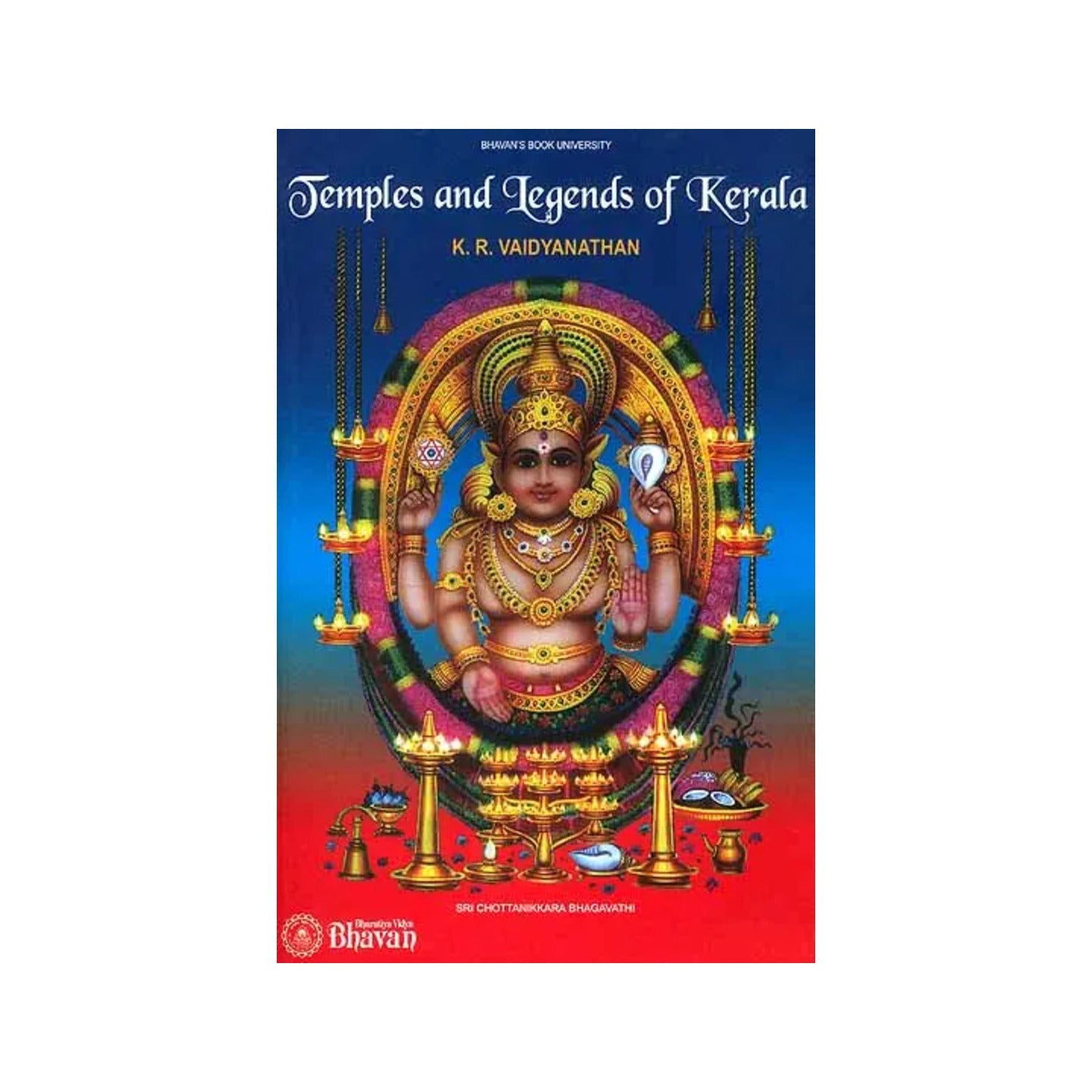 Temples And Legends Of Kerala - Totally Indian