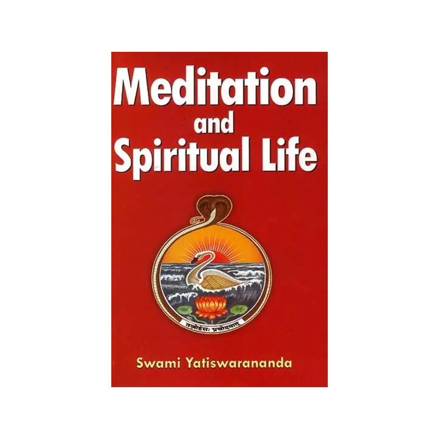 Meditation And Spiritual Life - Totally Indian