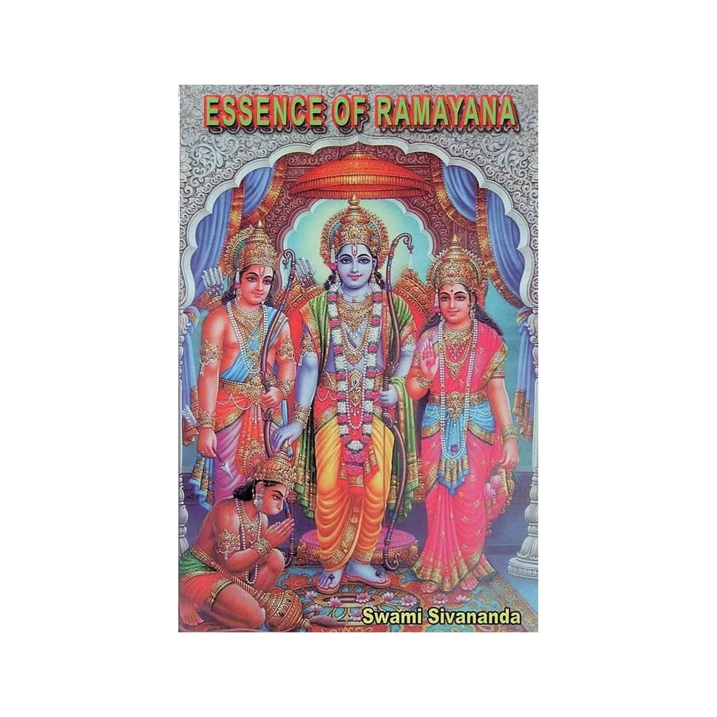 Essence Of Ramayana - Totally Indian