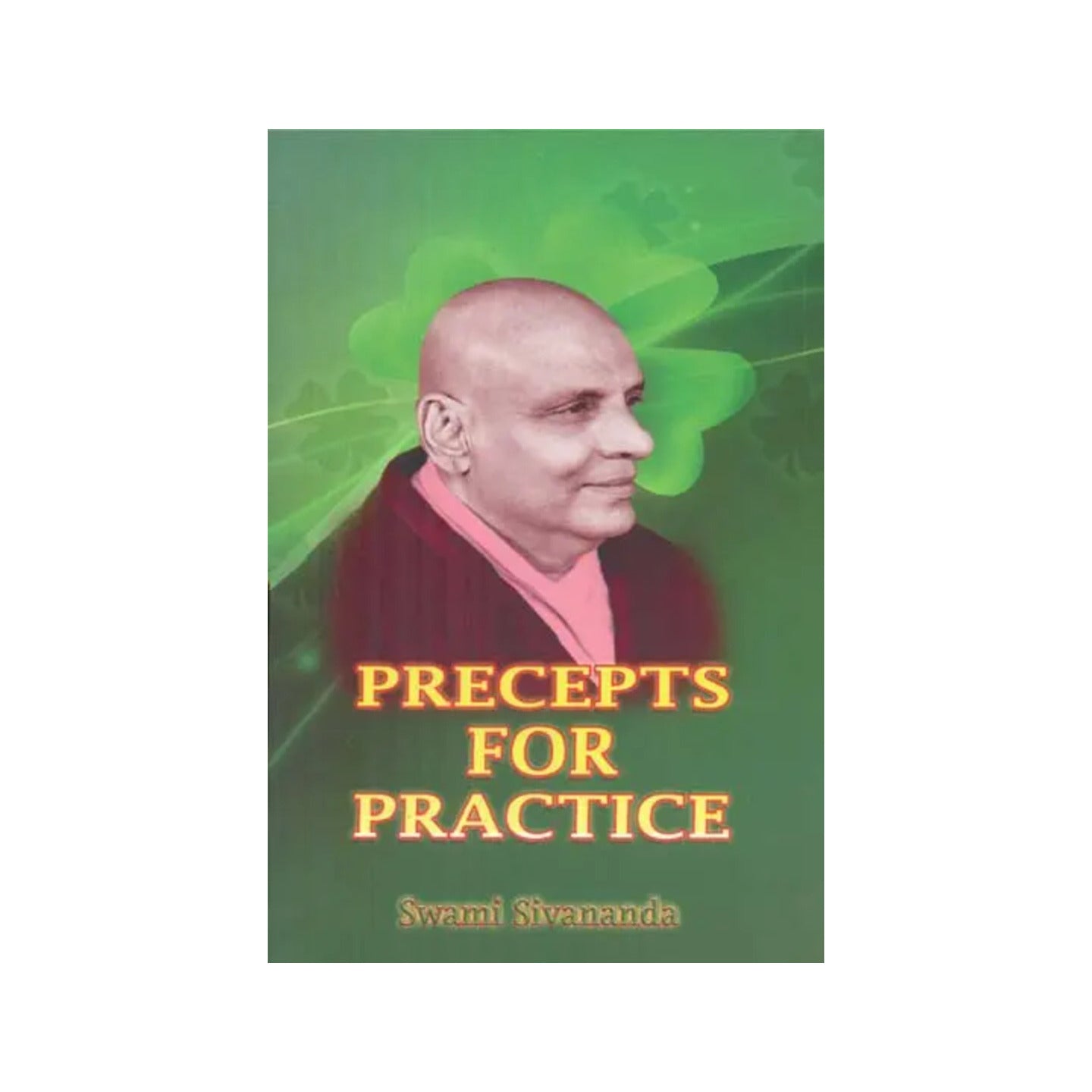 Precepts For Practice - Totally Indian