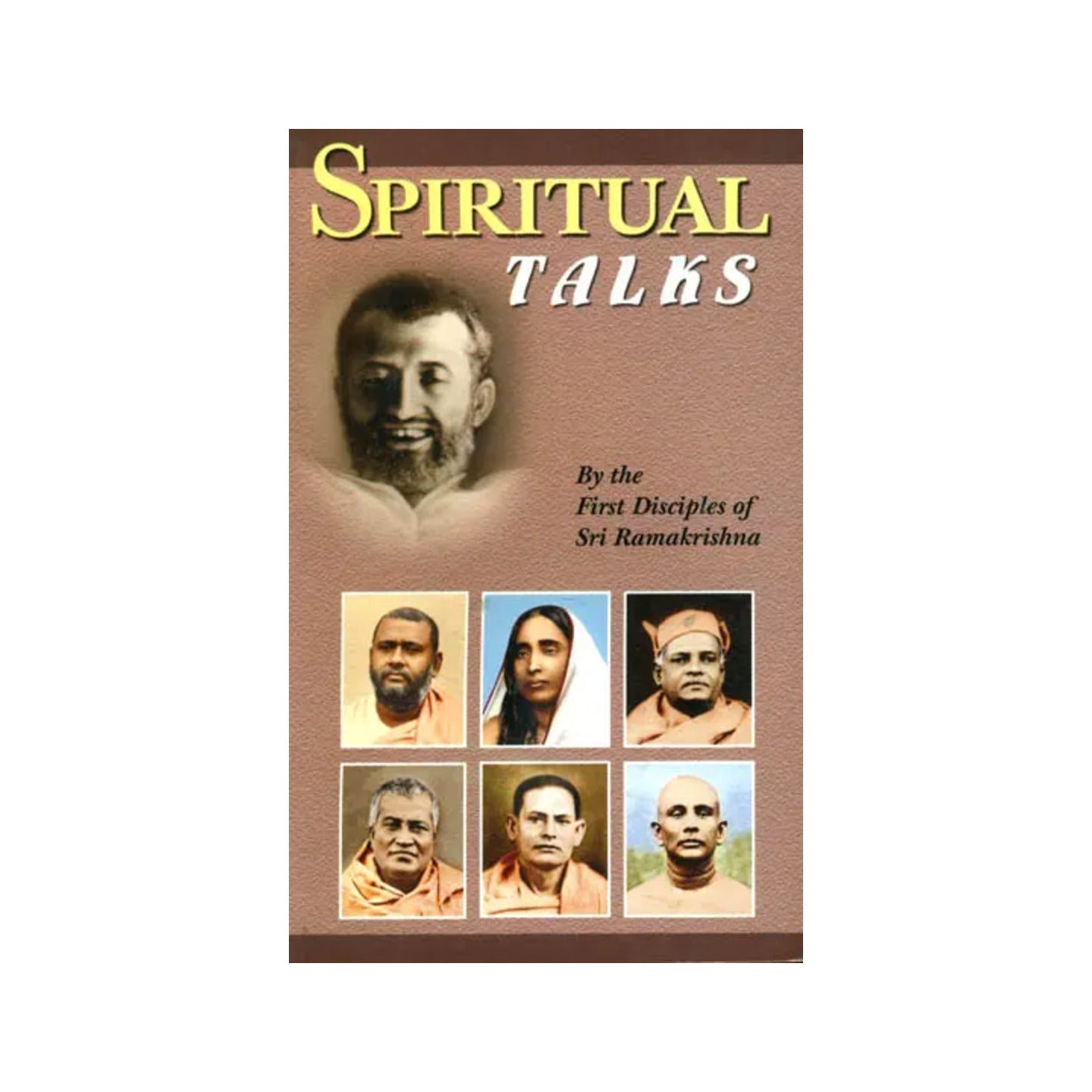 Spiritual Talk (By The First Disciples Of Sri Ramakrishna) - Totally Indian