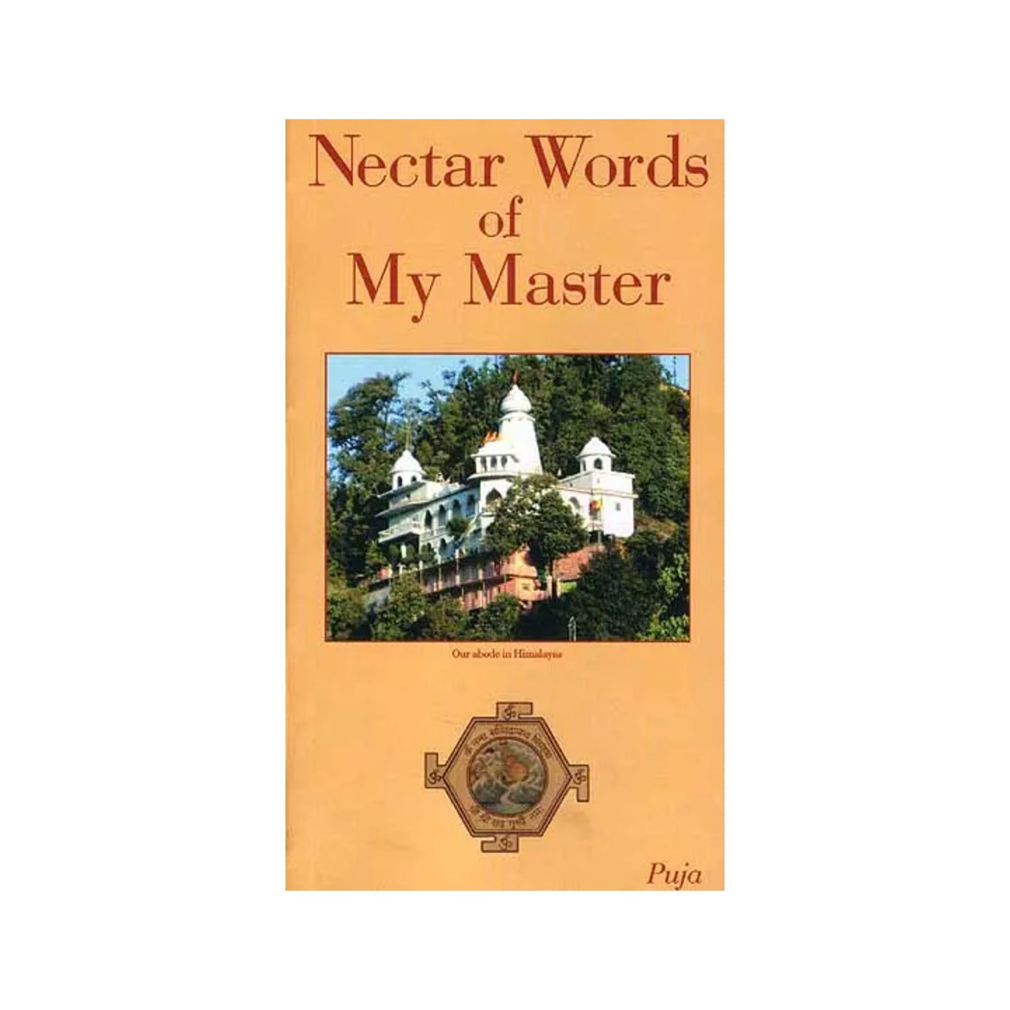 Nectar Words Of My Master - Totally Indian