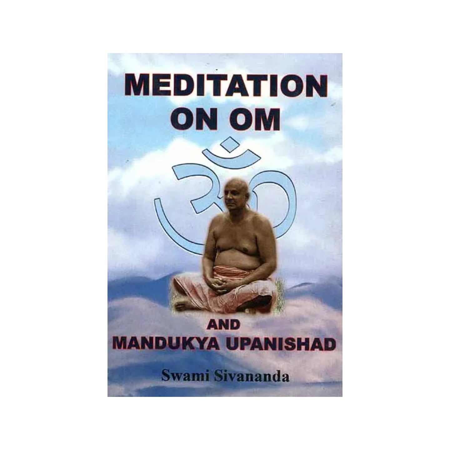 Meditation On Om And Mandukya Upanishad - Totally Indian