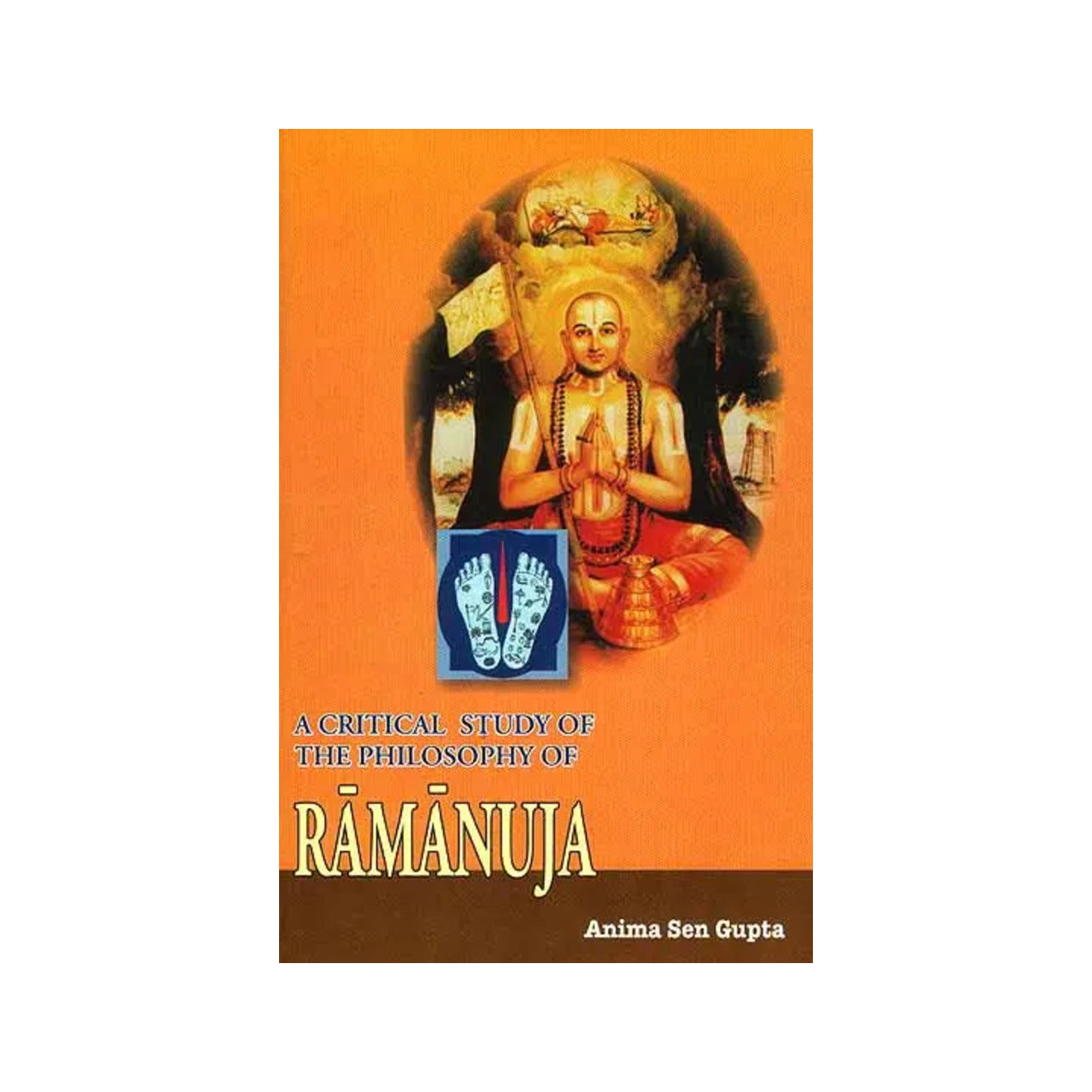 A Critical Study Of The Philosophy Of Ramanuja - Totally Indian