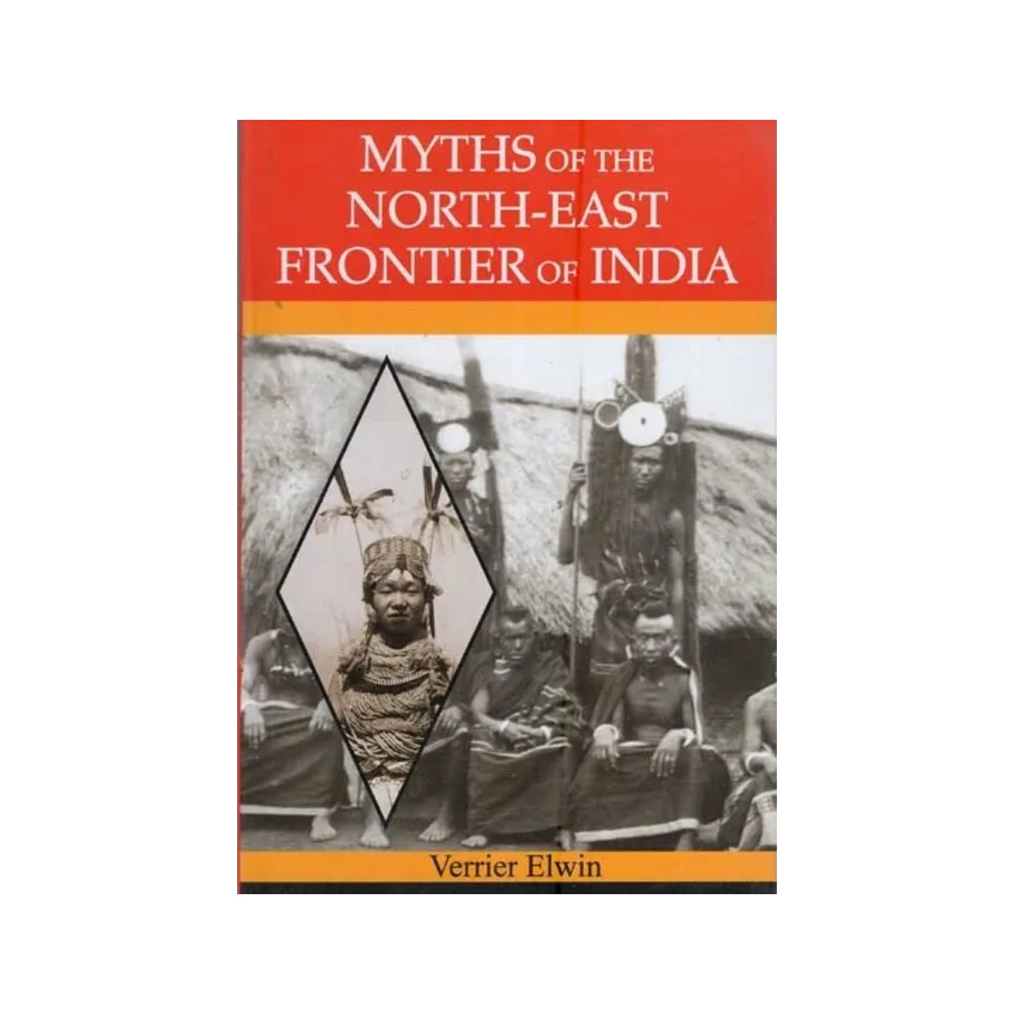 Myths Of The North-east Frontier Of India - Totally Indian