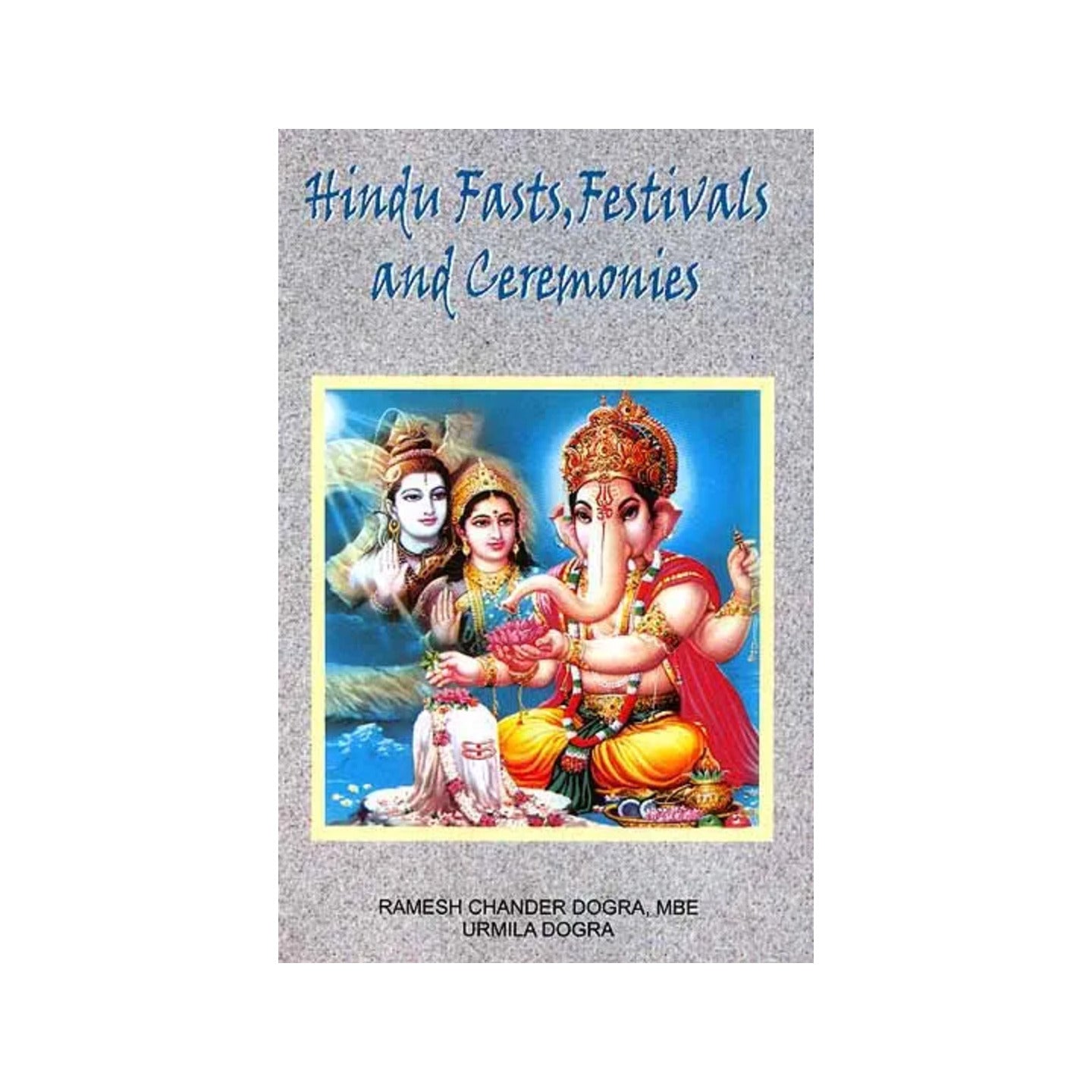 Hindu Fasts, Festivals And Ceremonies - Totally Indian