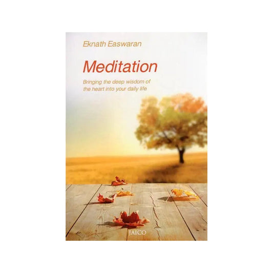 Meditation: Translate Spiritual Ideals Into Daily Life - Totally Indian