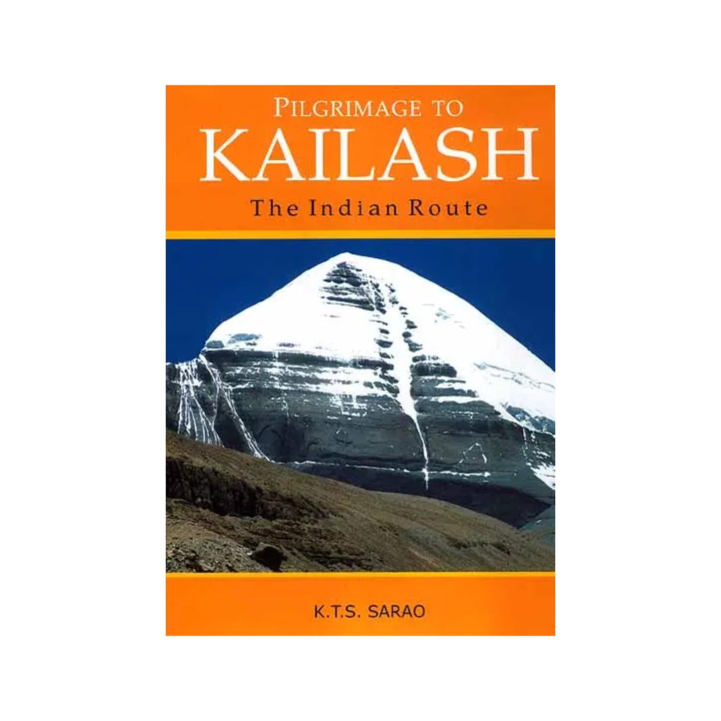 Pilgrimage To Kailash (The Indian Route) - Totally Indian