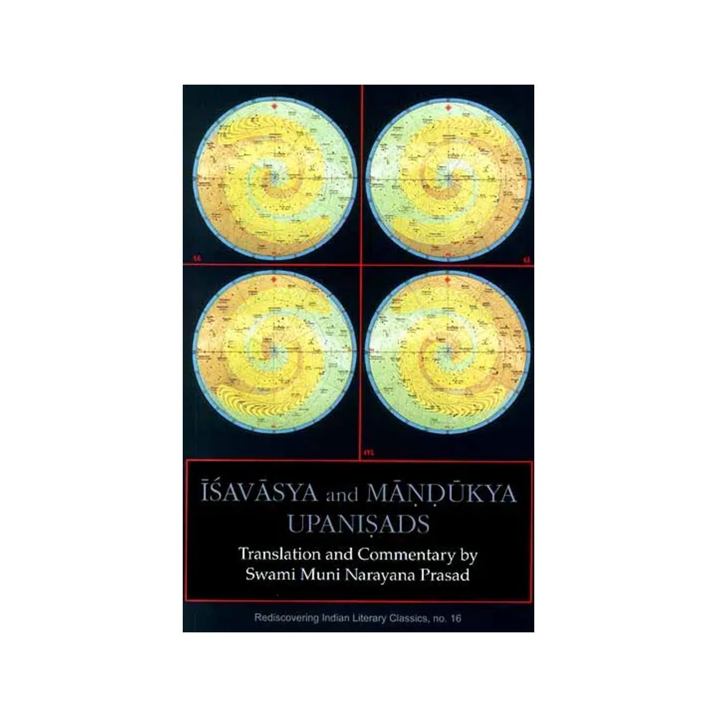 Isavasya And Mandukya Upanisads: Translation And Commentary By Swami Muni Narayana Prasad ((Original Text In Sanskrit, Roman Transliteration, English Translation And Detailed Commentary)) - Totally Indian