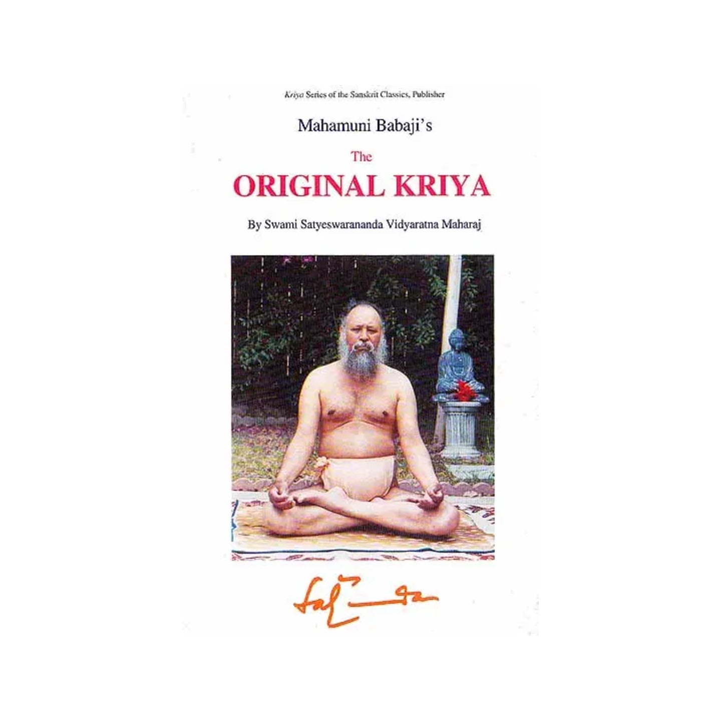 Mahamuni Babaji's: The Original Kriya - Totally Indian