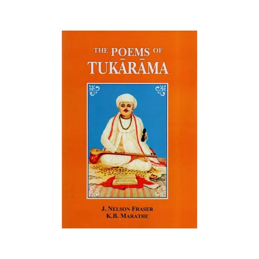 The Poems Of Tukarama - Totally Indian