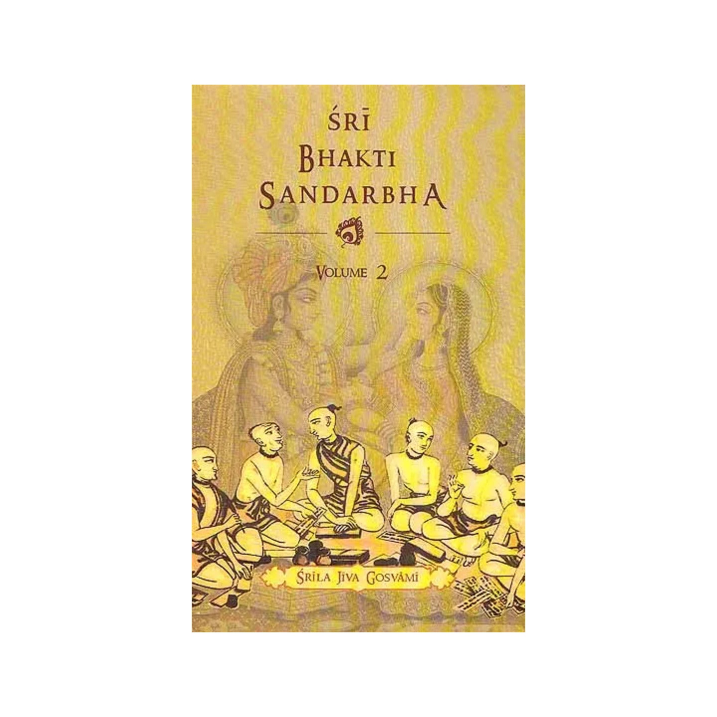 Sri Bhakti Sandarbha (Volume-2) - Totally Indian