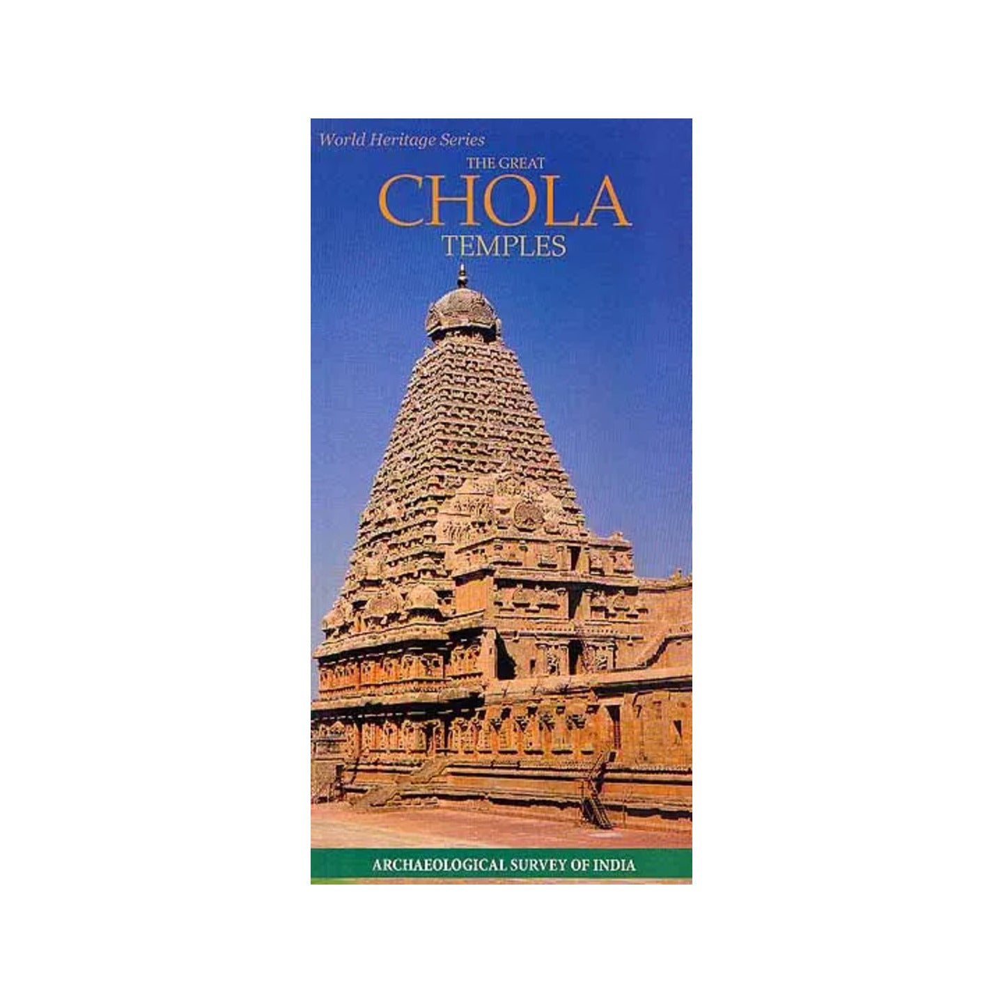 World Heritage Series- The Great Chola Temples - Totally Indian