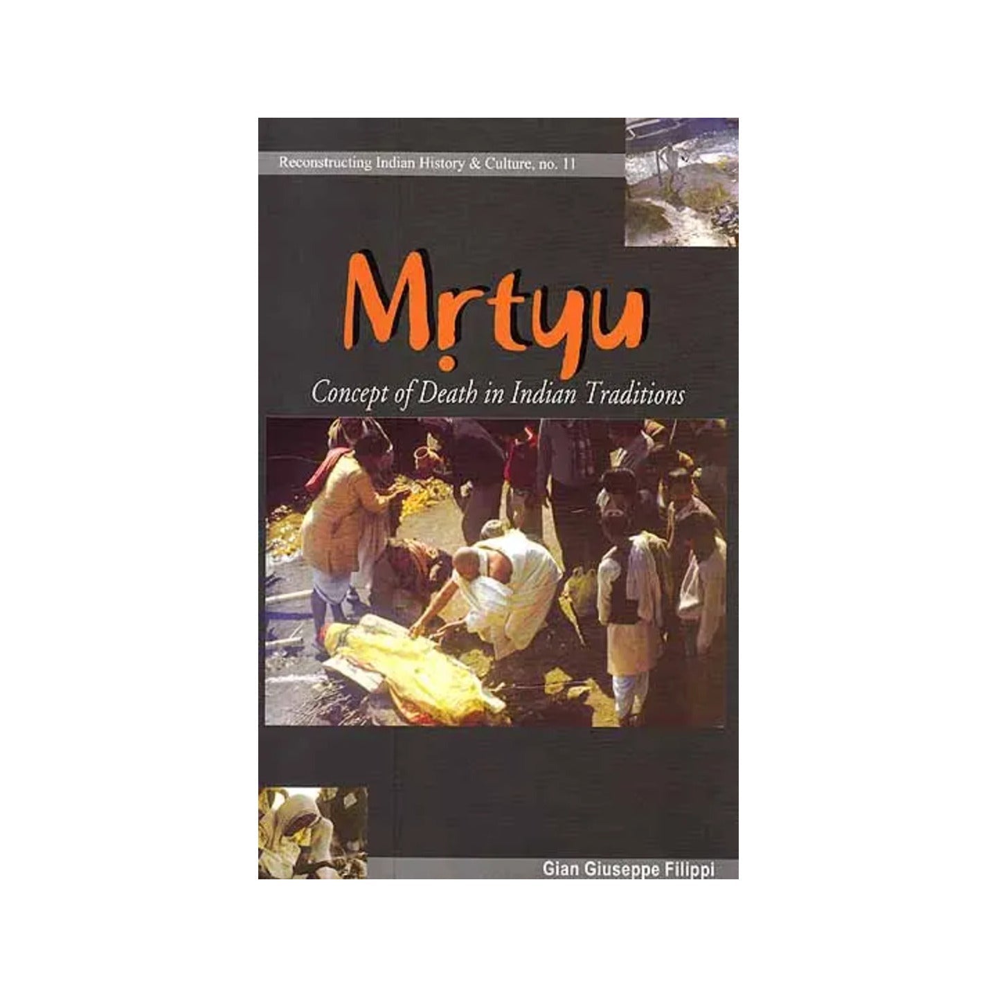 Mrtyu (Concept Of Death In Indian Tradition) - Totally Indian