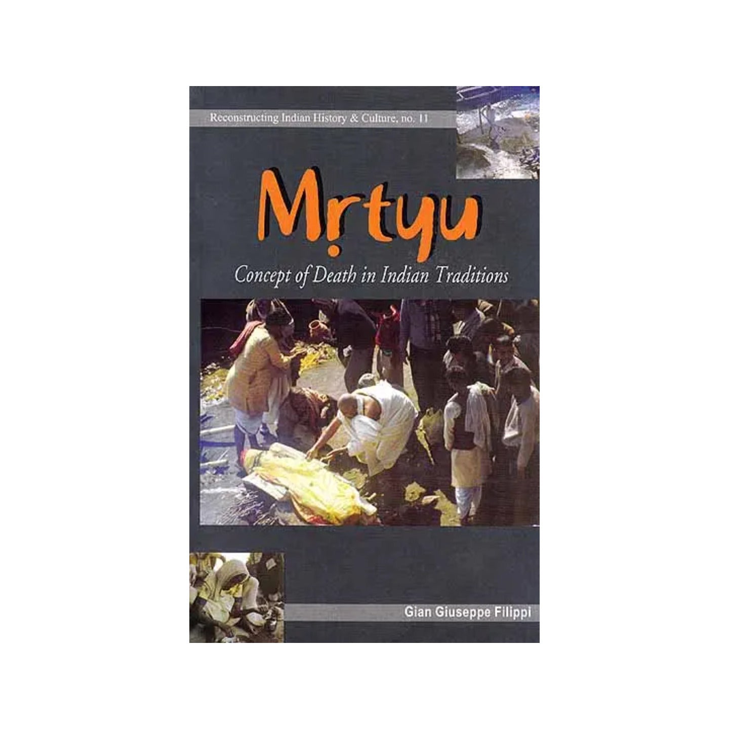 Mrtyu (Concept Of Death In Indian Tradition) - Totally Indian