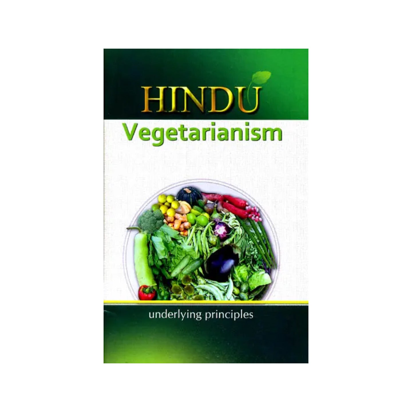 Hindu Vegetarianism - Totally Indian