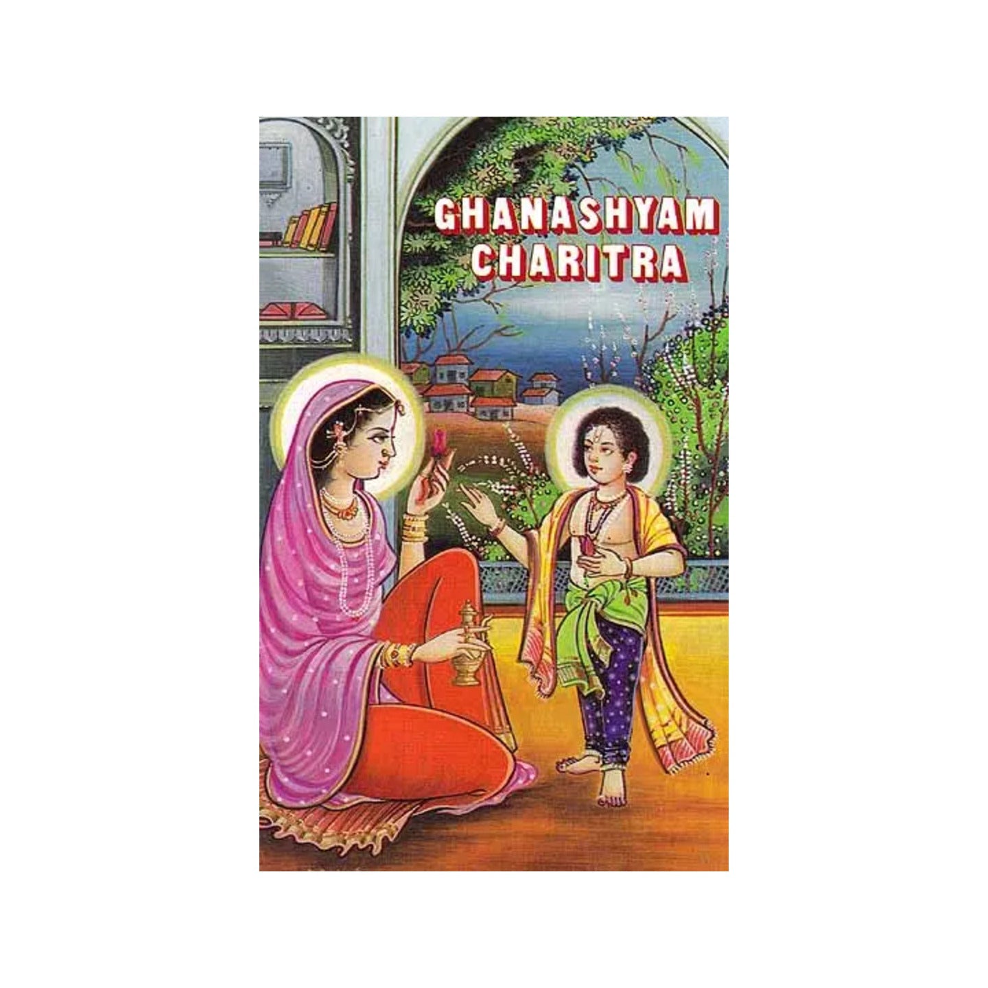 Ghanashyam Charitra - Totally Indian