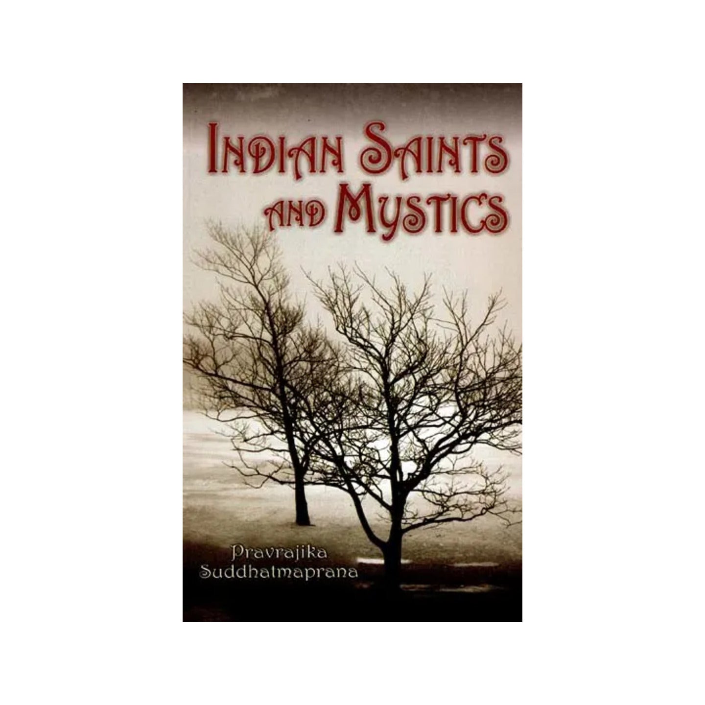 Indian Saints And Mystics - Totally Indian