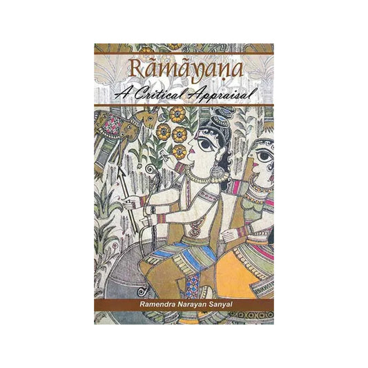 Ramayana – A Critical Appraisal - Totally Indian