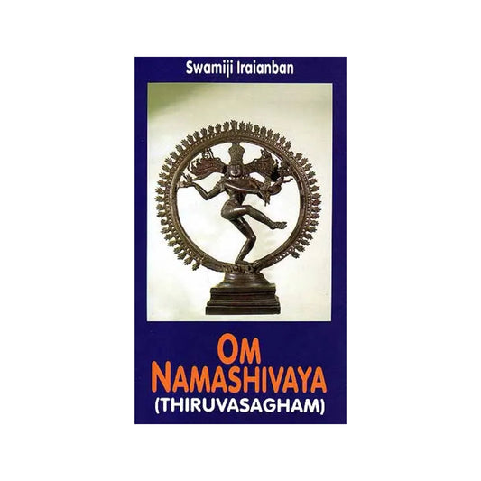 Om Namashivaya – (Thiruvasagham) - Totally Indian