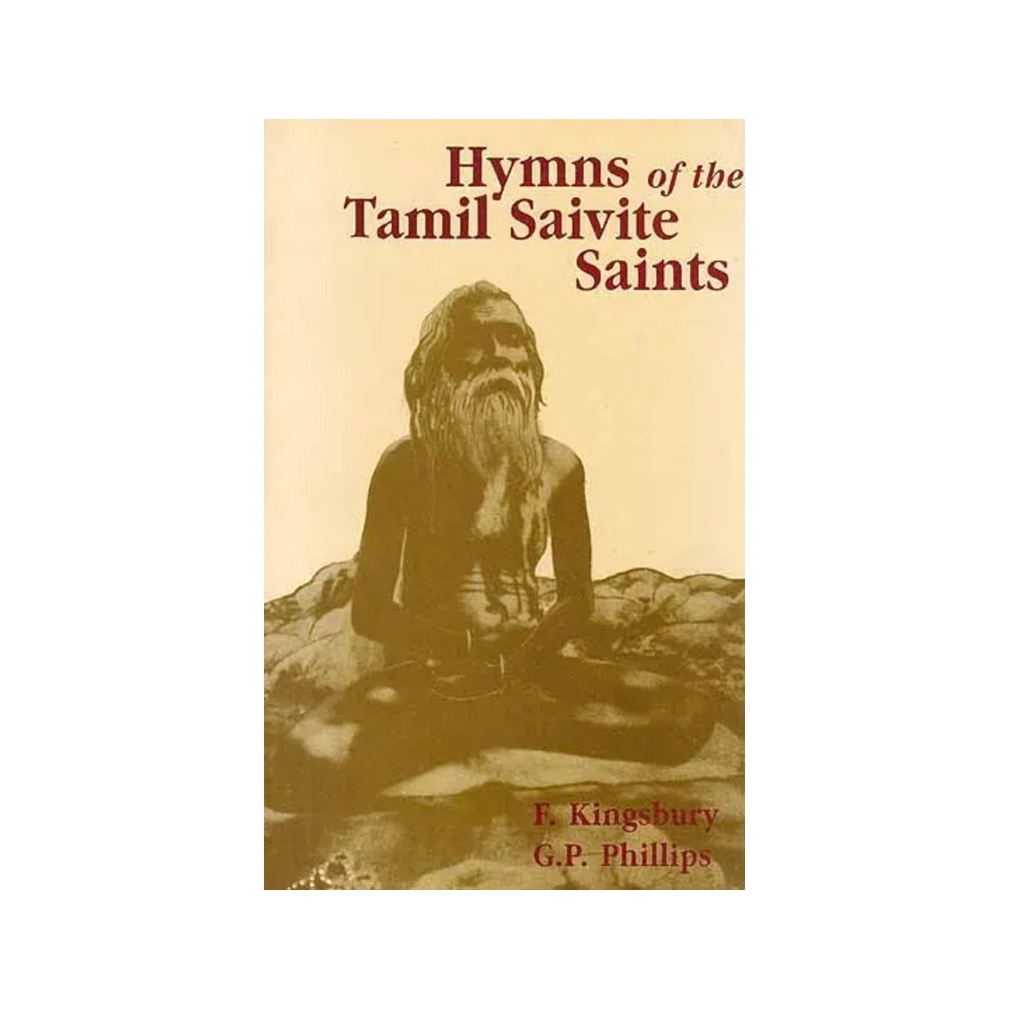 Hymns Of The Tamil Saivite Saints - Totally Indian