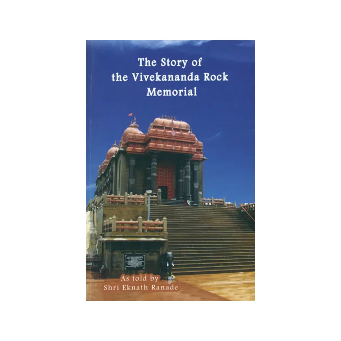 The Story Of The Vivekananda Rock Memorial - Totally Indian