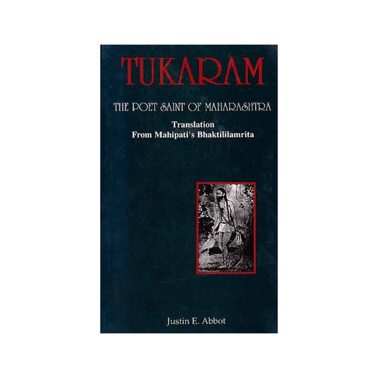 Tukaram The Poet Saint Of Maharashtra - Totally Indian