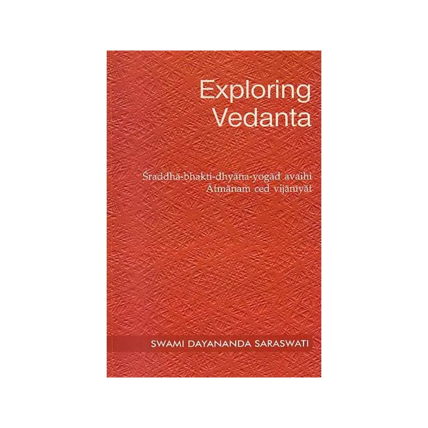 Exploring Vedanta - Totally Indian