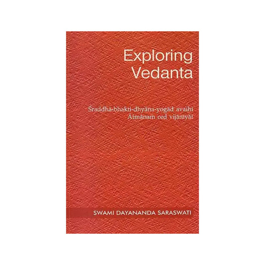 Exploring Vedanta - Totally Indian