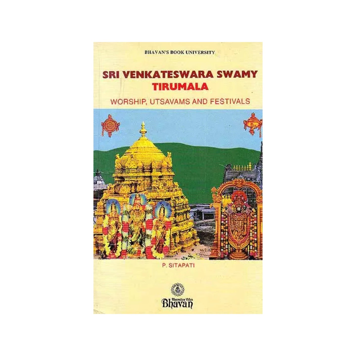 Sri Venkateswara Swamy Tirumala (Worship, Utsavams And Festivals) - Totally Indian