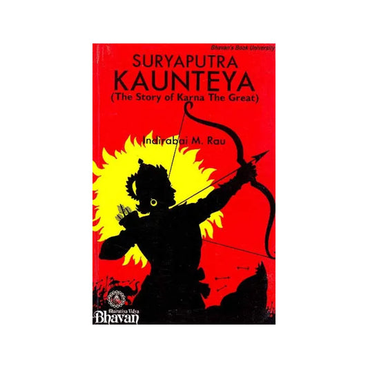 Suryaputra Kaunteya (The Story Of Karna The Great) - Totally Indian