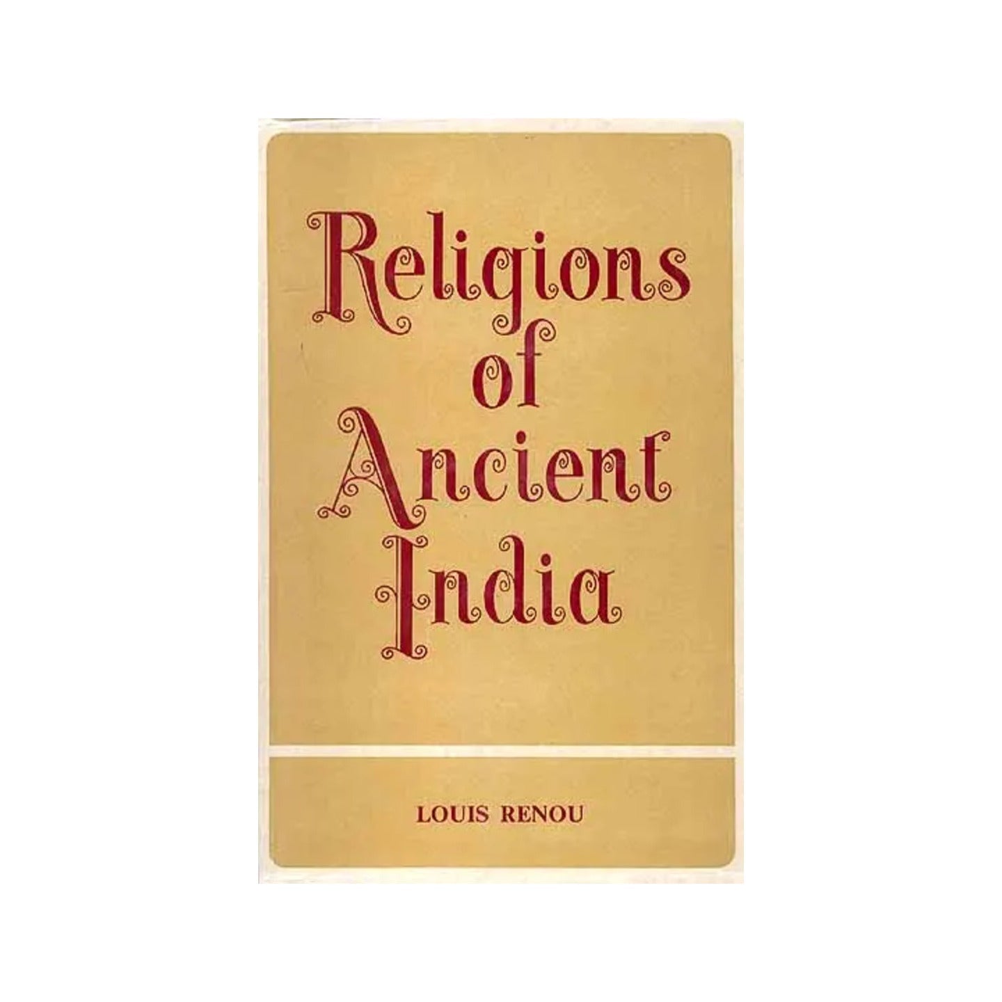 Religions Of Ancient India (An Old And Rare Book) - Totally Indian