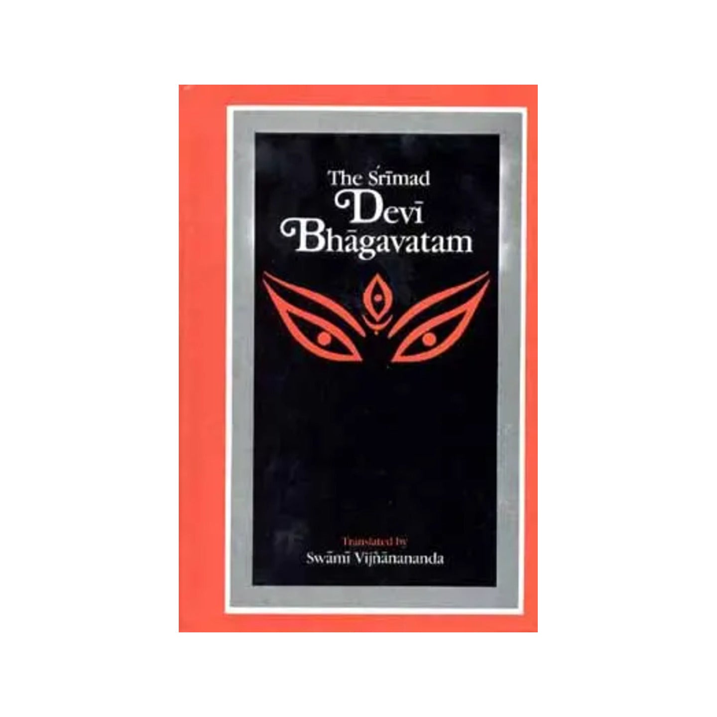 The Srimad Devi Bhagavatam 2 Parts (Bd.in 1) - Totally Indian