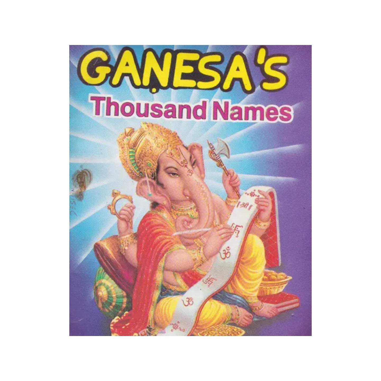 Ganesa's Thousand Names - Totally Indian