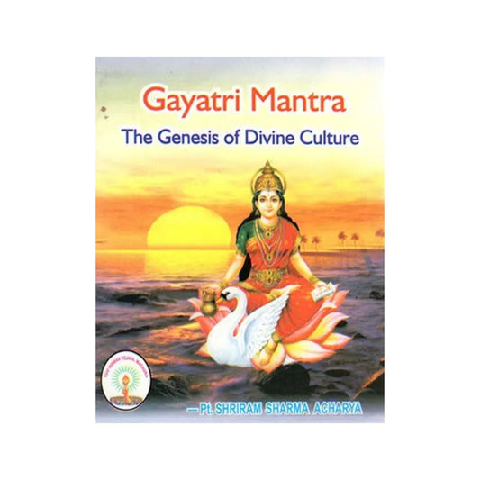 Gayatri Mantra- The Genesis Of Divine Culture - Totally Indian