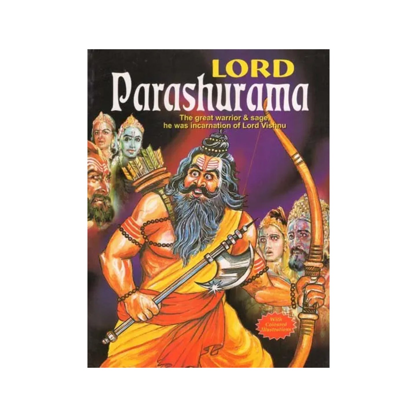 Lord Parashurama: The Great Warrior & Sage, He Was Incarnation Of Lord Vishnu (With Coloured Illustrations) - Totally Indian